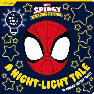 Marvel Spidey & His Amazing Friends: A Night-Light Tale: Press Spidey for a 10-Minute Night-Light Storytime by Igloobooks