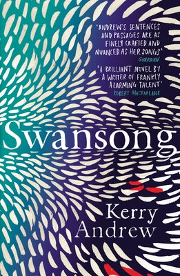 Swansong by Andrew, Kerry