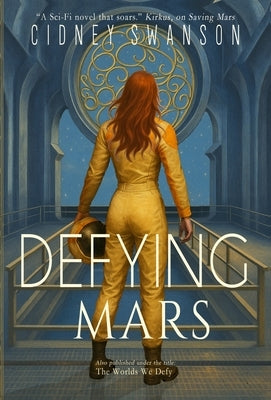Defying Mars by Swanson, Cidney