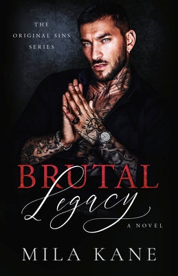 Brutal Legacy by Kane, Mila