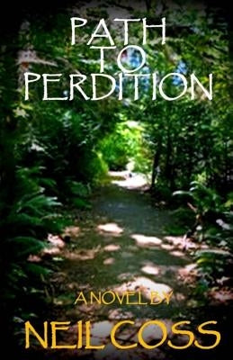 Path To Perdition by Coss, Neil