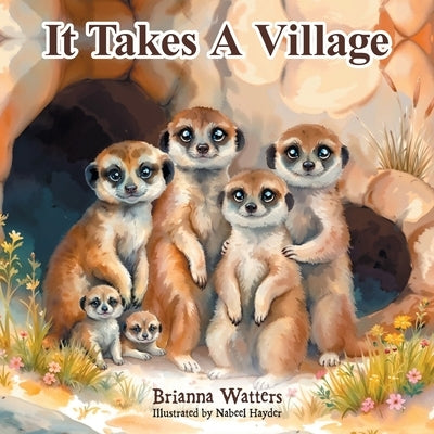 It Takes A Village by Watters, Brianna