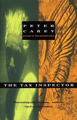 The Tax Inspector by Carey, Peter