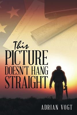 This Picture Doesn't Hang Straight by Vogt, Adrian