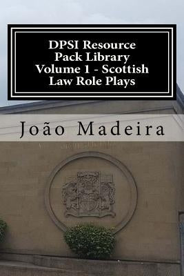 Scottish Law Role Plays by Madeira, Joao Carlos Andre