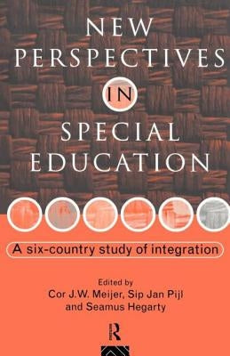 New Perspectives in Special Education: A Six-Country Study of Integration by Abbring, Inge M.