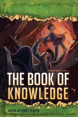 The Book of Knowledge by Slater, David M.