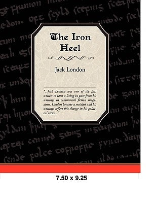 The Iron Heel by London, Jack