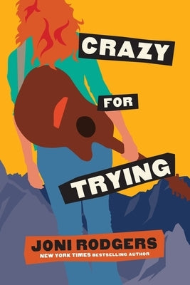 Crazy for Trying by Rodgers, Joni