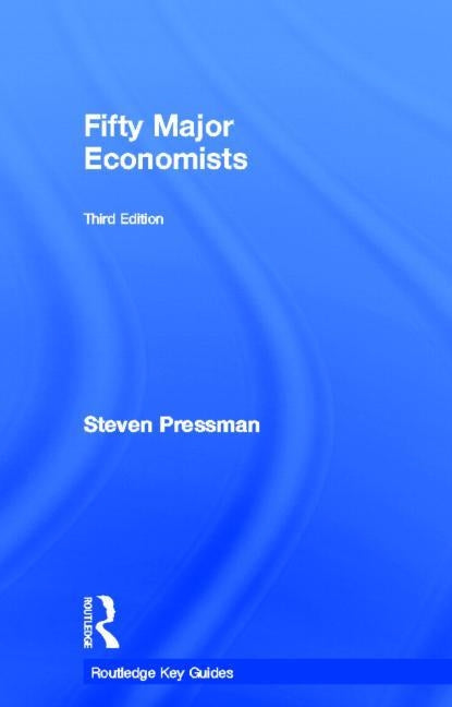 Fifty Major Economists by Pressman, Steven