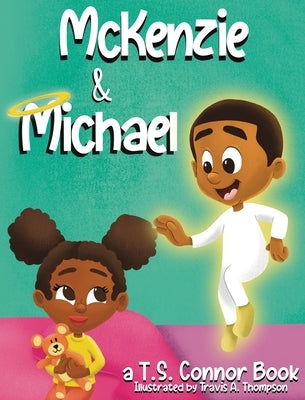 McKenzie & Michael by Connor, T. S.
