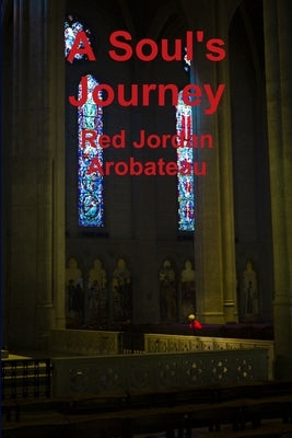 A Soul's Journey by Arobateau, Red Jordan