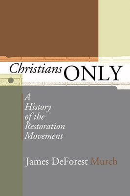 Christians Only by Murch, James D.