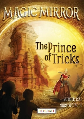 The Prince of Tricks: (Magic Mirror Book 7) by Tsai, Luther