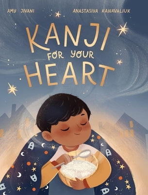 Kanji for your Heart by Jivani, Amy