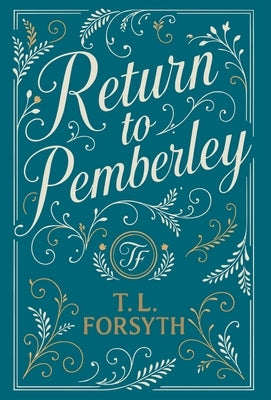 Return to Pemberley by Forsyth, T. L.