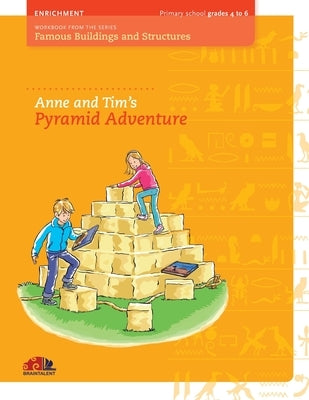 Anne and Tim`s Pyramid Adventure by Markies, Mayra