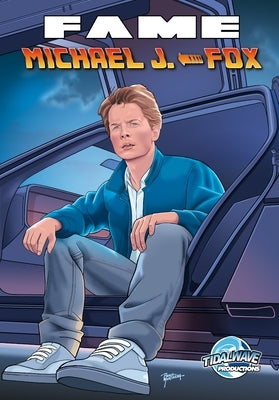 Fame: Michael J. Fox by Frizell, Michael