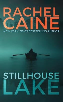 Stillhouse Lake by Caine, Rachel