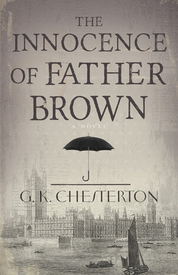 The Innocence of Father Brown by Chesterton, G. K.