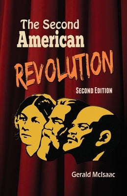 The Second American Revolution Second Edition by McIsaac, Gerald