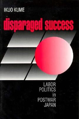 Disparaged Success by Kume, Ikuo