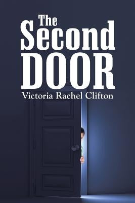The Second Door by Clifton, Victoria Rachel