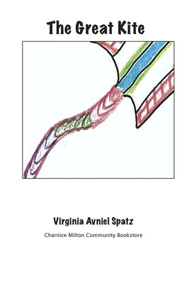 The Great Kite by Spatz, Virginia