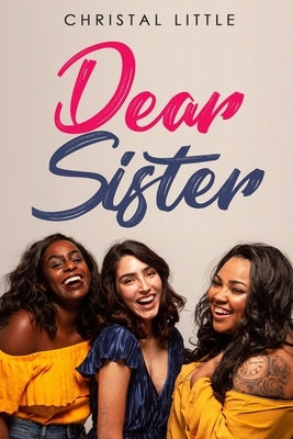 Dear Sister by Little, Christal