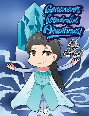 Genevieve's Wonderful Adventures! by Charfauros, Edward