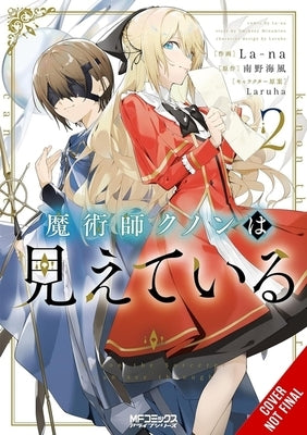 Kunon the Sorcerer Can See, Vol. 2 (Manga) by Minamino, Umikaze