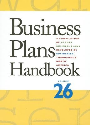 Business Plans Handbook by Hill, Sonya D.