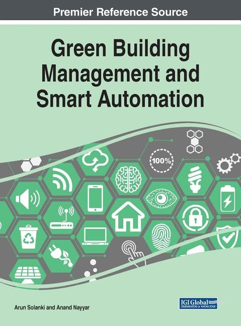 Green Building Management and Smart Automation by Solanki, Arun