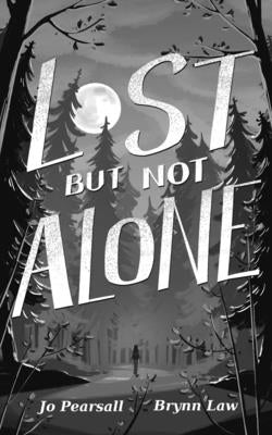 Lost But Not Alone by Pearsall, Jo