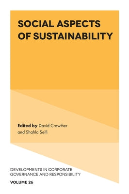 Social Aspects of Sustainability by Crowther, David