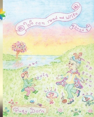 We Can Read and Write: Book 2 by Dorn, Trudy