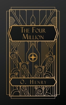 The Four Million by Henry, O.