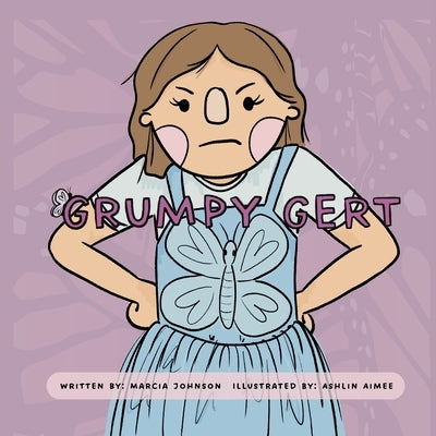Grumpy Gert by Johnson, Marcia