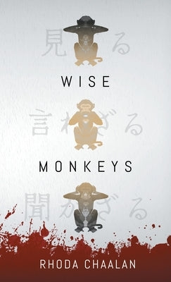 Wise Monkeys by Chaalan, Rhoda