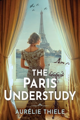 The Paris Understudy by Thiele, Aur駘ie