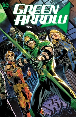 Green Arrow Vol. 1 by Williamson, Joshua