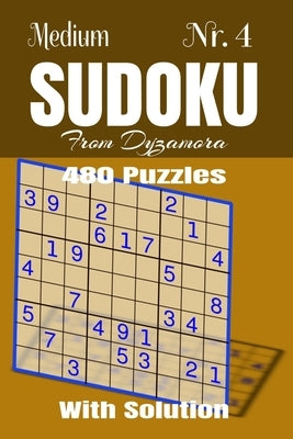 Medium Sudoku Nr.4: 480 puzzles with solution by Dyzamora, From