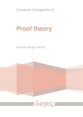 Proof Theory by Jervell, Herman Ruge