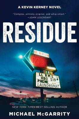 Residue: A Kevin Kerney Novel by McGarrity, Michael