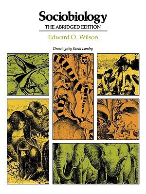 Sociobiology: The Abridged Edition by Wilson, Edward O.