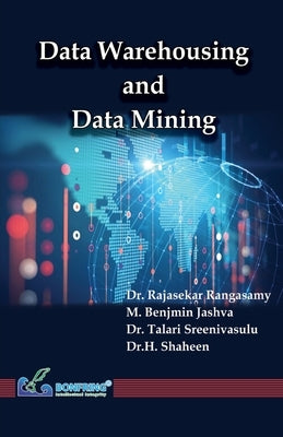 Data Warehousing and Data Mining by Rangasamy, Rajasekar