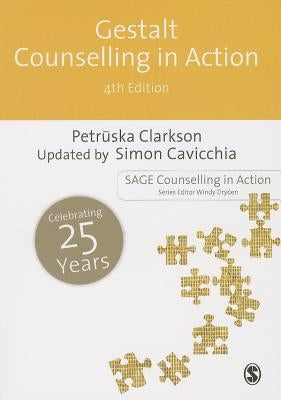 Gestalt Counselling in Action by Clarkson, Petruska
