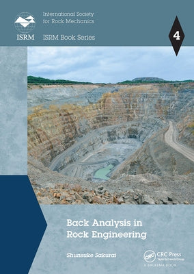 Back Analysis in Rock Engineering by Sakurai, Shunsuke