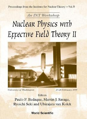 Nuclear Physics with Effective Field Theory II by Bedaque, Paulo F.