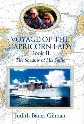 Voyage of the Capricorn Lady-Bk II by Gilman, Judith Bauer